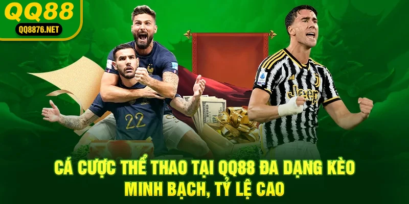 QQ88 - Trang Chủ Chính Thức QQ88.Com - Đăng Ký - Khuyến Mãi 88k 39 Cá cược thể thao tại qq88 đa dạng kèo, minh bạch, tỷ lệ cao